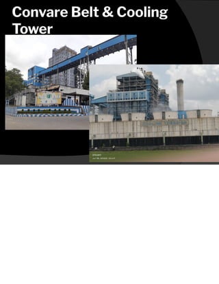 Convare Belt & Cooling
Tower
 