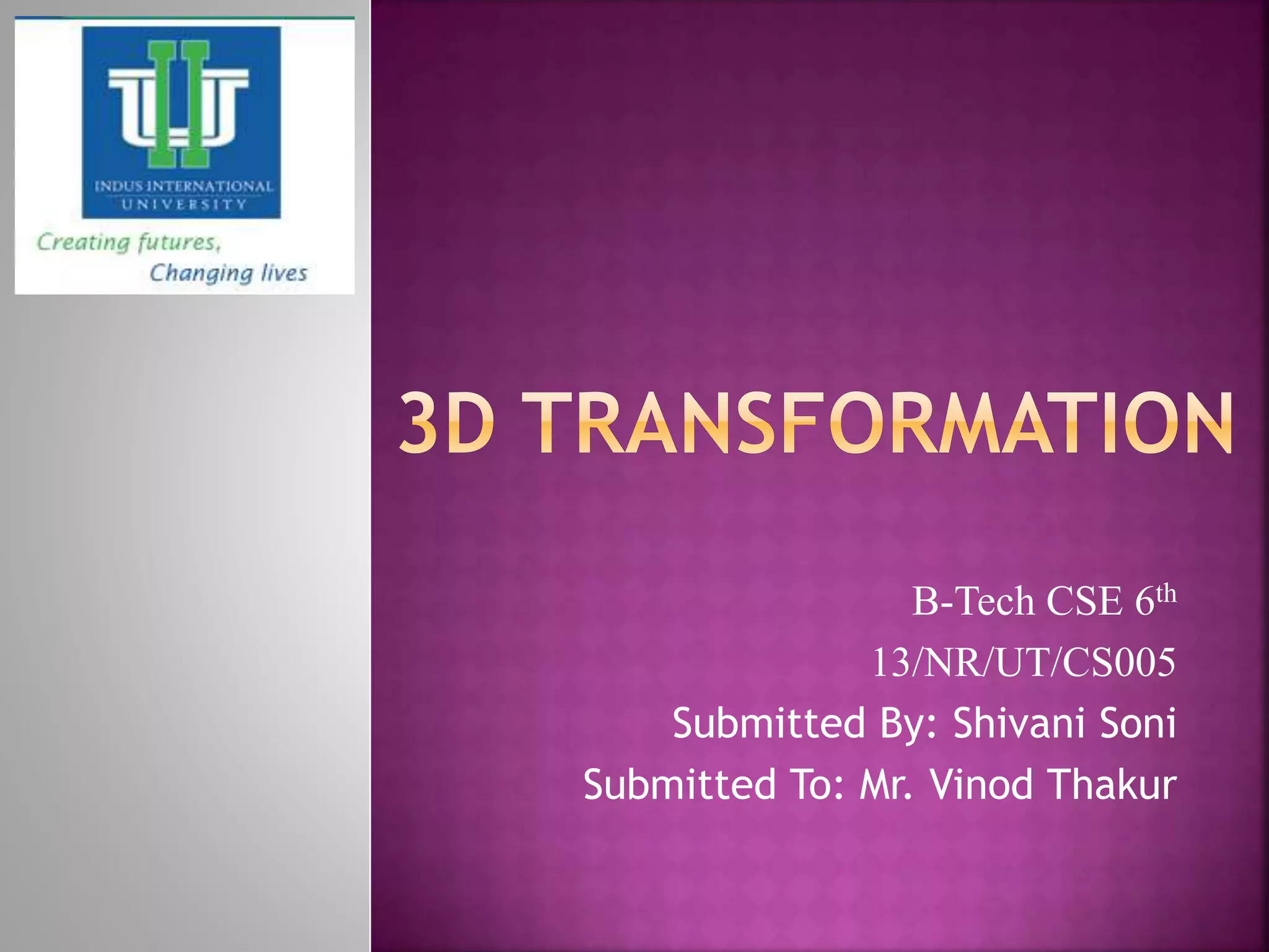 3D transformation in computer graphics | PPTX