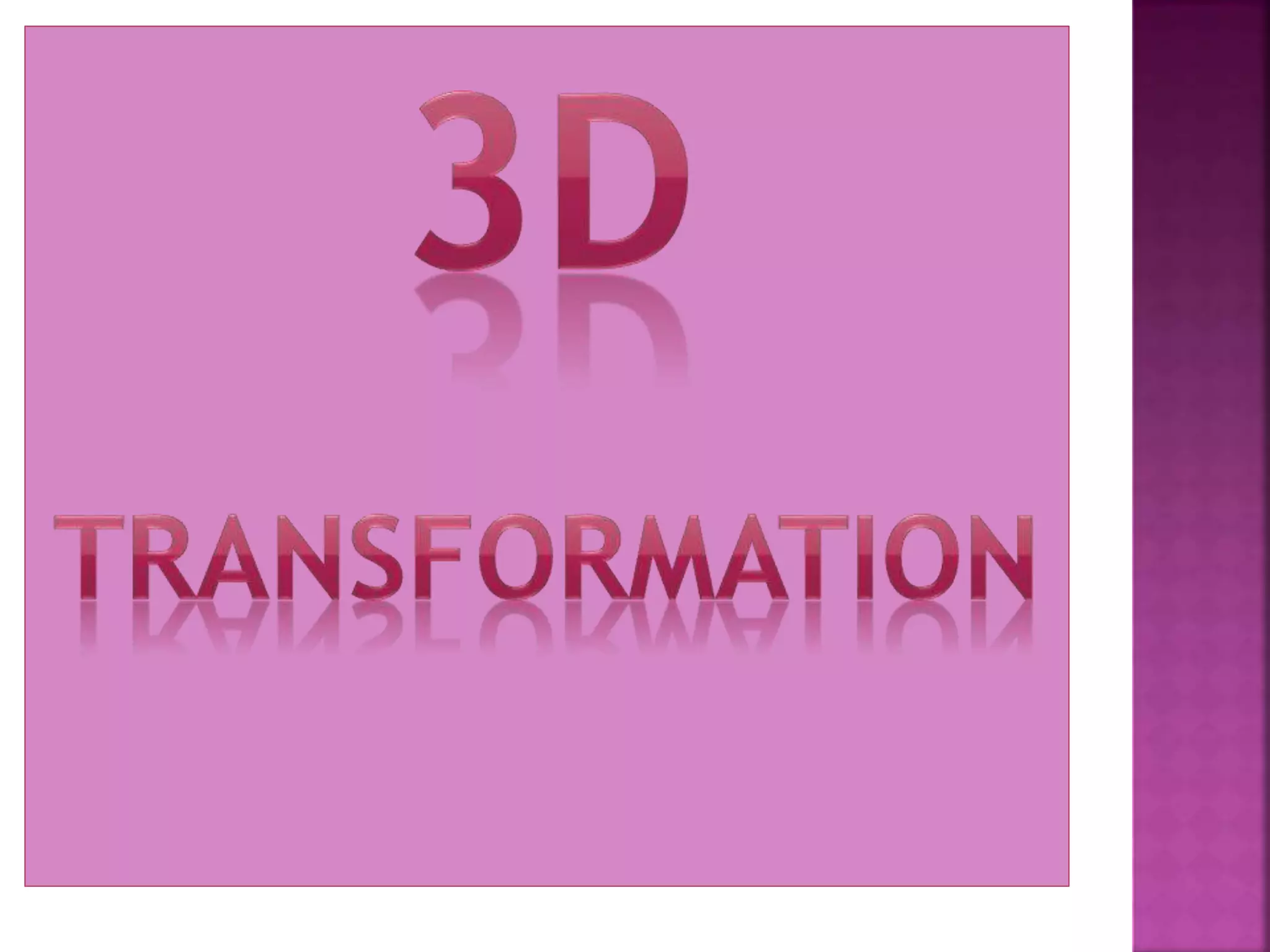 3D transformation in computer graphics | PPTX