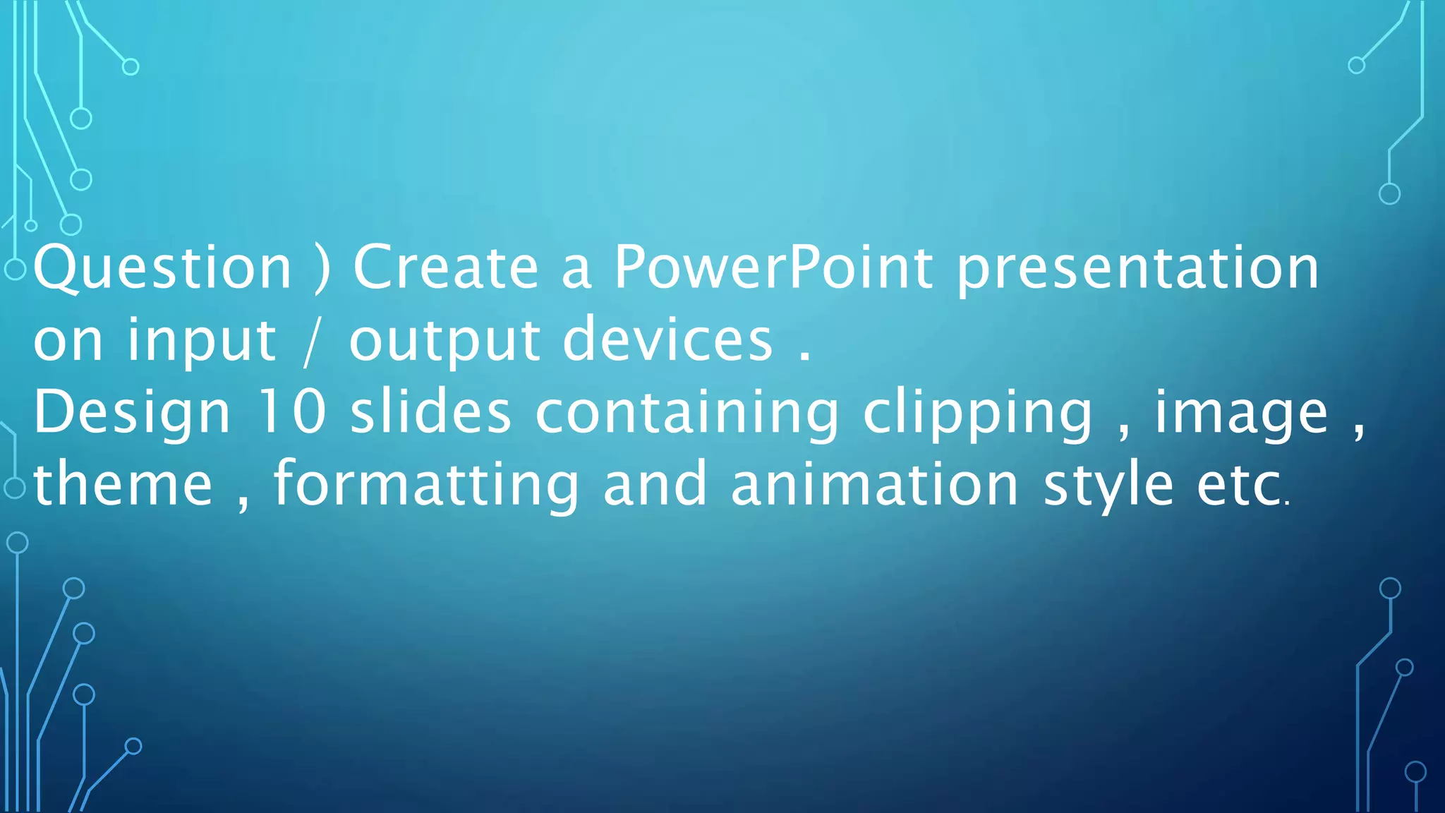 PPT ON INPUT & OUTPUT DEVICES.pptx