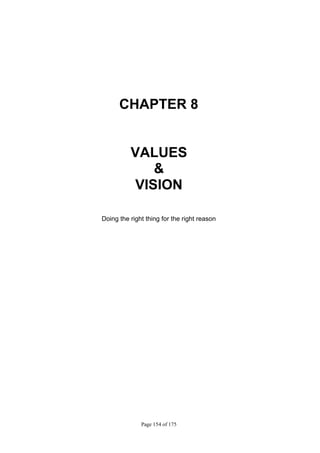 Page 154 of 175
CHAPTER 8
VALUES
&
VISION
Doing the right thing for the right reason
 