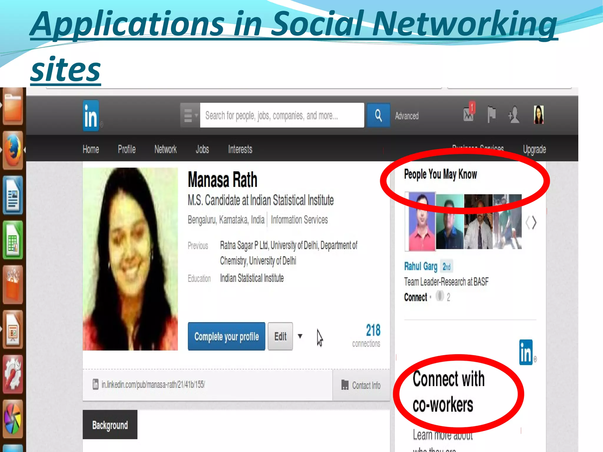 Applications in Social Networking
sites
 