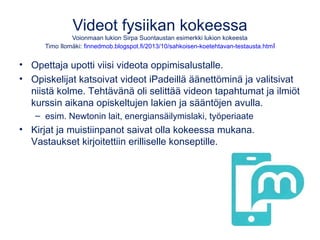 Autenttinen materiaali osaksi kokeita
www.ylioppilastutkinto.fi/images/sivuston_tiedostot/Sahkoinen_tutkinto/fi_sahkoinen_...