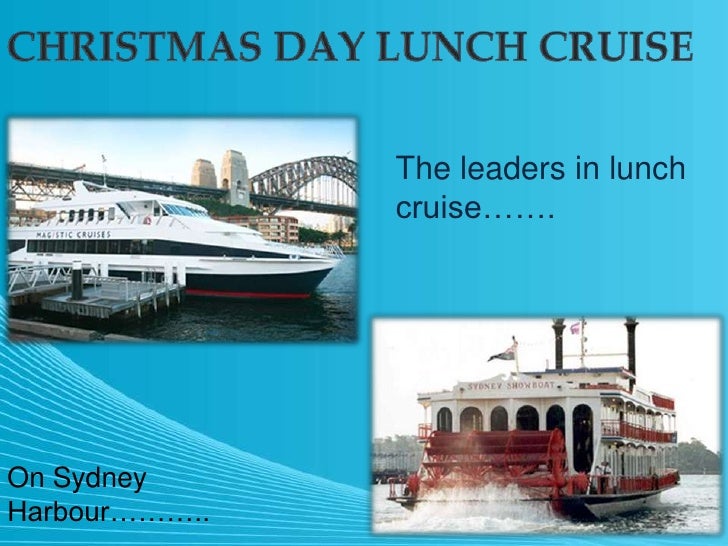 Christmas Day Lunch Cruise Sydney