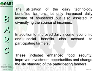 Demonstration of dairy technologies in peri-urban areas of Nekemte, Bako and Gimbi towns, western Oromia, Ethiopia