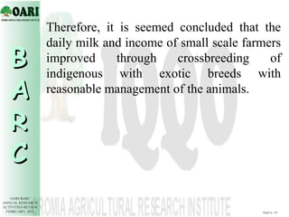 Demonstration of dairy technologies in peri-urban areas of Nekemte, Bako and Gimbi towns, western Oromia, Ethiopia