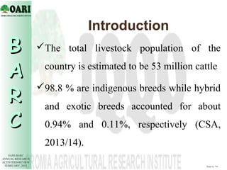 Demonstration of dairy technologies in peri-urban areas of Nekemte, Bako and Gimbi towns, western Oromia, Ethiopia