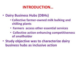 Dairy business hubs as collective action in enhancing competitiveness of smallholder dairy farmers in Kenya