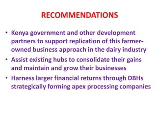 Dairy business hubs as collective action in enhancing competitiveness of smallholder dairy farmers in Kenya