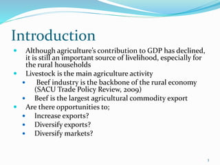 Regional trade opportunities for Botswana’s livestock sector (the small stock and beef sectors