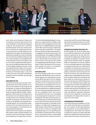 Tijdens de speeddates krijgen KNX Professionals in korte tijd veel informatie over        Gerben van Dijk van SBR vertelde over de legio kansen die er liggen voor mensen
een nieuw product of nieuwe dienst.                                                       die zich specialiseren in het ombouwen of upgraden van leegstaande kantoren.




aan te sluiten op het bussysteem. Daardoor kan               “Er is veel minder bekabeling, kabelgoot en monta-        warmte op te slaan.” KNX-voorzitter Mickers gaf aan
de vaatwasser automatisch gaan draaien als de                getijd voor nodig doordat de installatie-intelli-         de informatie van Beck zeer interessant te vinden.
stroom goedkoop is en de vriezer het overdag wat             gentie decentraal wordt geplaatst. Het levert 90%         “we kunnen dit heel goed als verkoopargument
rustiger aan doen omdat die juist ’s nachts heel             tijdwinst op en is makkelijk inpasbaar in bestaande       gebruiken,” zei hij.
hard heeft gewerkt. Van der laan: “op die manier             ruimtes. Maar ook is het een open en toekomstvast
kan de consument de energievraag zelf sturen                 systeem zoals dat via de EN 50090 – de Europese           koperDraaDSjouwerS verSuS knX-top
en kan de leverancier energie opbouwen voor                  norm voor domotica en gebouwautomatisering –              De laatste spreker was Ad van den Broek, direc-
piekbehoeften. Het regelen van het kostenpatroon             is vastgelegd.” Een ander interessant product voor        teur van KNX Technology Partner cEr. Dit bedrijf
gebaseerd op energieafname wordt een belangrijk              renovatiedoeleinden is de plug&play installatiezuil,      produceert gateways met de naam field com-
issue in de markt. De installatiewereld zal zich nog         zo bracht Bontebal naar voren. Deze kant-en-klare         mander die het mogelijk maken om KNX-systemen
meer moeten verdiepen in de mogelijkheden die                zuil is in elke bestaande ruimte te plaatsen, waar-       te koppelen aan apparaten of systemen met een
de techniek biedt om daar op in te spelen. Vooral            door de ruimte in korte tijd over extra comfort           ander protocol. Hierdoor worden de mogelijk-
als er een nieuw energietarievenstelsel gaat ont-            en energiebesparing beschikt zonder te hoeven             heden om totaalsystemen te leveren eindeloos
staan, moet de installatiewereld daar klaar voor zijn        hakken of breken. Bontebal sloot af met een pak-          en zijn ook gevoelige segmenten als beveiliging
om de benodigde intelligentie te leveren.” Humiq             kende uitsmijter: “De markt is er. De initiatieven        en toegangscontrole binnen een KNX-systeem
doet praktijkonderzoek in wijken met smart grids,            zijn er. wie keert de sloopmachine om?”                   te integreren. Het bedrijf levert zowel puur de
duurzame energie, slimme meters en apparaten.                                                                          ‘kastjes’, als de automatiseringsystemen waarin de
De baten per huishouden liggen nu nog rond                   integratie loont                                          gateway is verbonden met een touchscreen, lcD-
de 200 euro per jaar. Als later het tarievenstelsel          ook Hunter Douglas/luxaflex, één van de laatst            scherm en/of intercom. Daar waar cEr de system
verandert, kunnen de voordelen nog veel hoger                toegetreden KNX-fabrikanten, kwam met inter-              integrator geen standaardoplossing kan leveren,
komen te liggen.                                             essante gegevens over geïntegreerde automa-               komt innovatief maatwerk voor de dag. Van den
                                                             tisering. wouter Beck gaf aan dat het intelligent         Broek voelde zich onder ‘domotica-vrienden’ tij-
renoveren met knX                                            reguleren van zonlicht loont, vooral in combinatie        dens zijn eerste lezing voor de KNX-Professionals,
Aansluitend op de lezing over de kansen die le-              met andere vormen van gebouwautomatisering.               zo zei hij in zijn inleiding. Hij gaf vervolgens zijn
egstand biedt, kwam casper Bontebal van Iso-                 “wil een gebouw in aanmerking komen voor ener-            visie op de kansen voor KNX. “De installatiewereld
lectra met een praktisch vervolg. Hij gaf de zaal            gielabel A, dan zal de verlichting, de zonwering          is verdeeld in een massa koperdraadsjouwers en
voorbeelden van snelle renovatiemethoden in                  en de klimaatbeheersing volledig geïntegreerd             een kleine KNX-top. Binnen die KNX-laag is weer
de utiliteit met KNX. Allereerst gaf Bontebal een            binnen één automatiseringssysteem moeten verlo-           ruimte voor specialisatie om de echte top te be-
bewijs van de doelmatigheid van KNX in utiliteits-           pen. Dat is vastgelegd in de EN 15232, de norm            reiken. Specialisaties in bijzondere opdrachten
gebouwen. “Bij een proef van een Hogeschool in               die aangeeft wat de impact is van maatregelen             als fitness-centra, zeiljachten of super-de-luxe
Bremen kwam naar voren dat bij een gebouw met                op de energieprestatie van gebouwen en dus de             recreatieparken. Die topspecialisten worden de
een KNX-systeem voor verlichting, verwarming,                energieklasse. Met alleen gemotoriseerde, auto-           ‘kings’ van de niche-markt.”
ventilatie en zonwering, maar liefst 43 tot 50%              matische besturing van de zonwering kom je nog
minder aan energiekosten werd betaald dan in                 maar tot klasse B.” Dit toont nogmaals aan hoe be-        HanDreikingen voor innovatie
eenzelfde gebouw met conventionele installa-                 langrijk systeemintegratie is en hoe welkom Hunter        om de KNX-Professionals te prikkelen en te inspi-
tiesystemen. Dit soort bewijsmateriaal kan ons               Douglas is in de KNX-wereld. Teruggrijpend naar           reren, gaf Van den Broek alvast wat handreikin-
een voorsprong geven in de renovatiemarkt van                andere lezingen, zei Beck: “Misschien is augmented        gen voor innovaties. “Ik denk bijvoorbeeld aan
leegstaande kantoorgebouwen.”                                reality ook wel in te zetten om te bepalen welke          het automatiseren van de studentenlockers in
Isolectra heeft met het toepassen van stekerbare             energiebesparingen je in een bepaald gebouw               schoolgebouwen. Daar hebben die studenten
KNX-systemen goede resultaten behaald in de                  kunt bereiken. En slimme meters voor smart grids          nu allemaal een sleutel voor nodig, terwijl elke
renovatie. Vooral bij verbouwingen waarbij het               kunnen ook heel goed dienen om bijvoorbeeld               student een mobieltje heeft waarmee hij of zij het
lichtschakelsysteem vervangen dient te worden.               bij dure elektriciteit meer zonlicht toe te laten en      kastje zouden kunnen openen. of wat dacht je van


20      Smart HomeS magazine - mei 2011
 