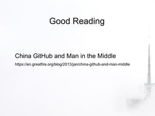 Good Reading


China GitHub and Man in the Middle
https://en.greatfire.org/blog/2013/jan/china-github-and-man-middle
 