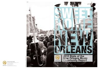 Sweet Home New Orleans Report 2010, with Weil analyses