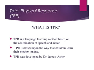 TPR (Total physical Response) | PPT