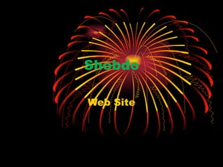 Shobdo

Web Site
 