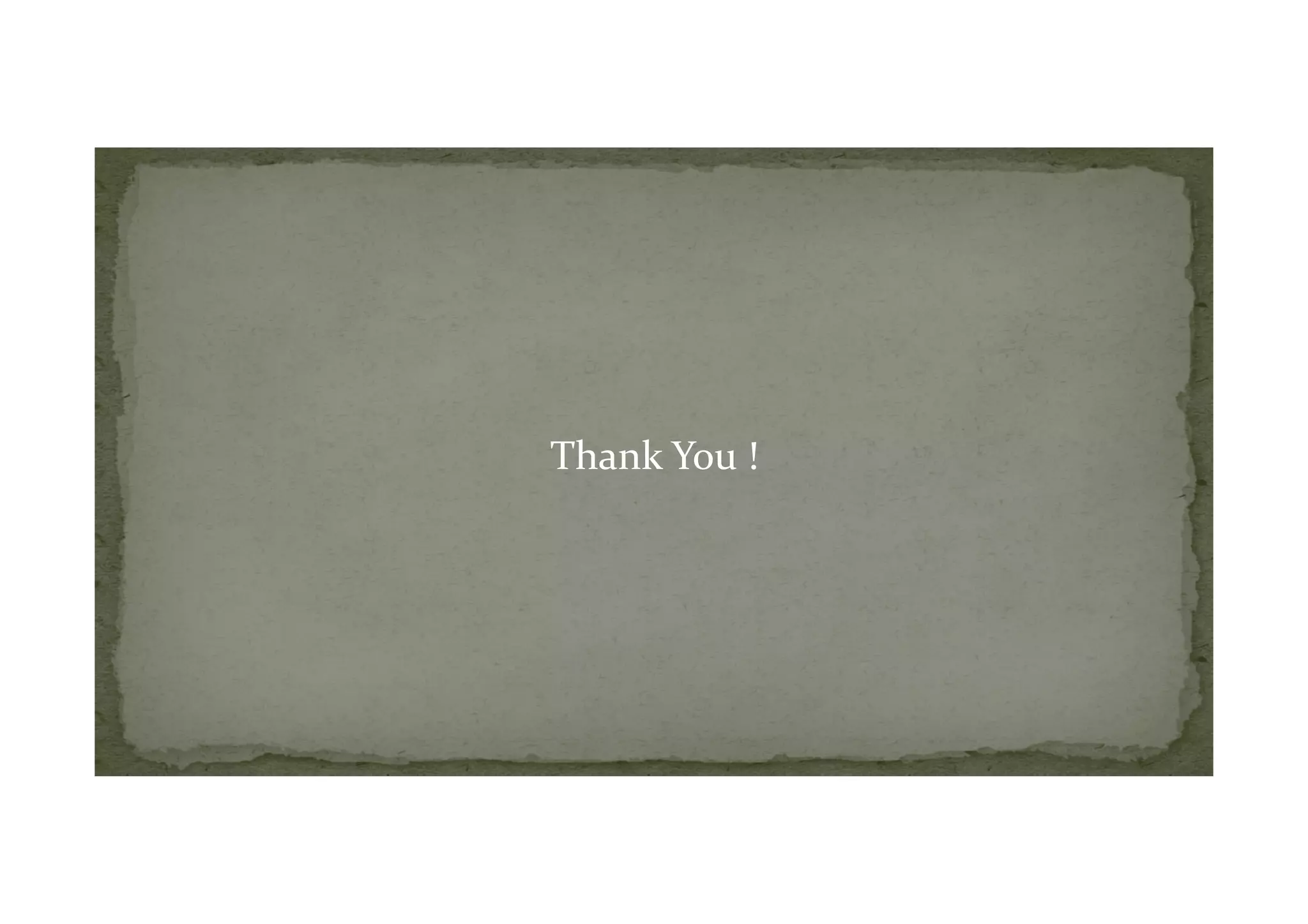 Thank You !Thank You !
 