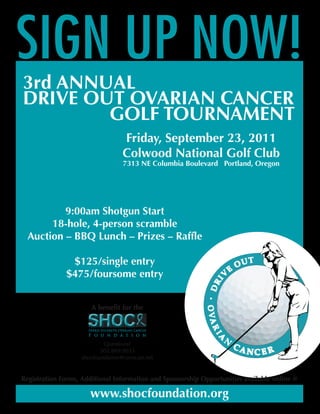 3RD ANNUAL
DRIVE OUT OVARIAN
    GOLF TOURNAME




        A beneﬁt for the
 
