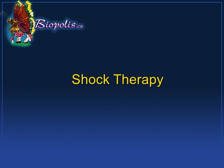 Shock Therapy