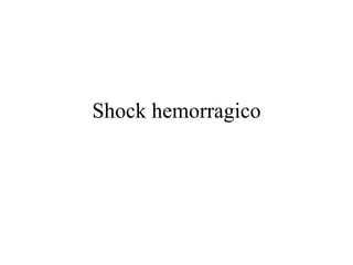 Shock hemorragico 