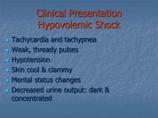 Hypotensive: (may be WNL or  	 due to compensatory mechanism) 	   