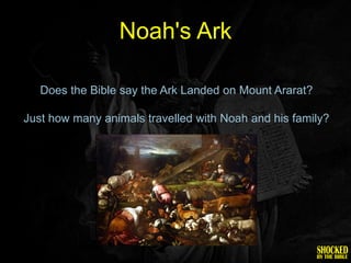 Noah's Ark

   Does the Bible say the Ark Landed on Mount Ararat?

Just how many animals travelled with Noah and his family?
 