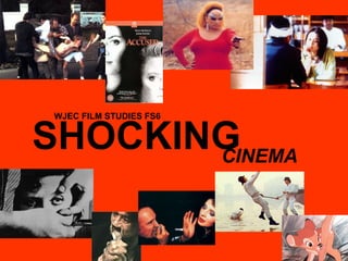 SHOCKING CINEMA WJEC FILM STUDIES FS6 