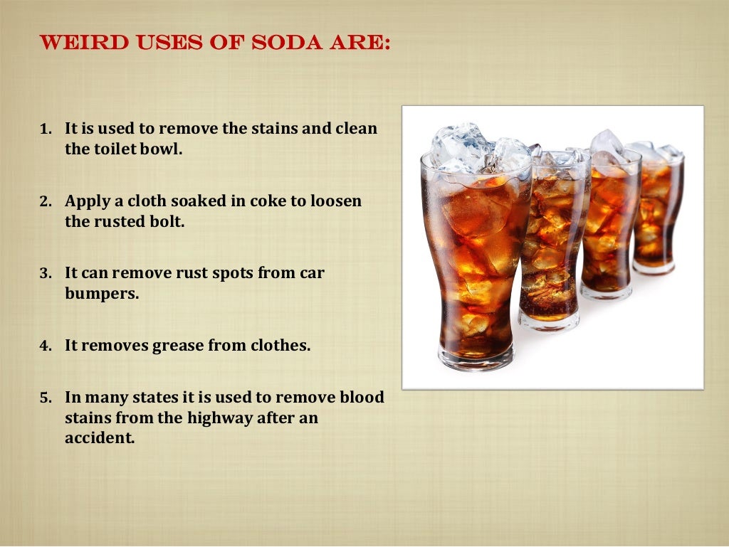 Weird Uses of Soda are