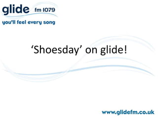 ‘Shoesday’ on glide! 