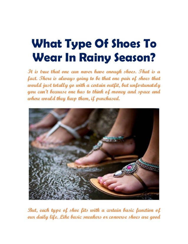 What Type Of Shoes To Wear In Rainy Season?