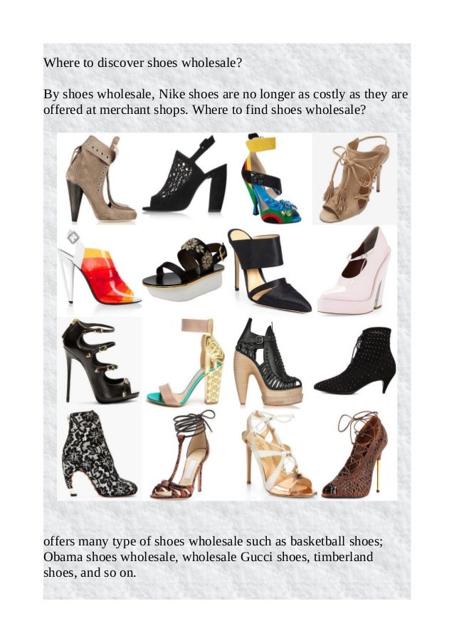 Shoes wholesale a good way to obtain designer shoes