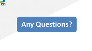 Any Questions?
 