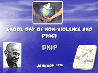 SHOOL DAY OF NON-VIOLENCE AND PEACE DNIP January30th 