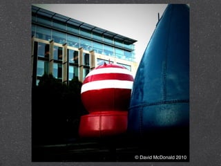 © David McDonald 2010
 