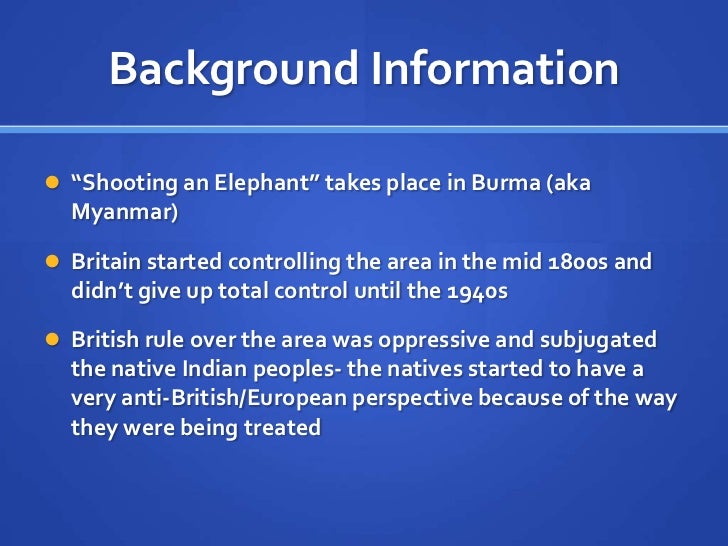 👍 Shooting an elephant synopsis. Orwell’s Shooting an Elephant