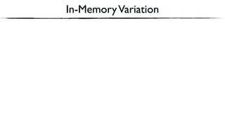 In-MemoryVariation
 