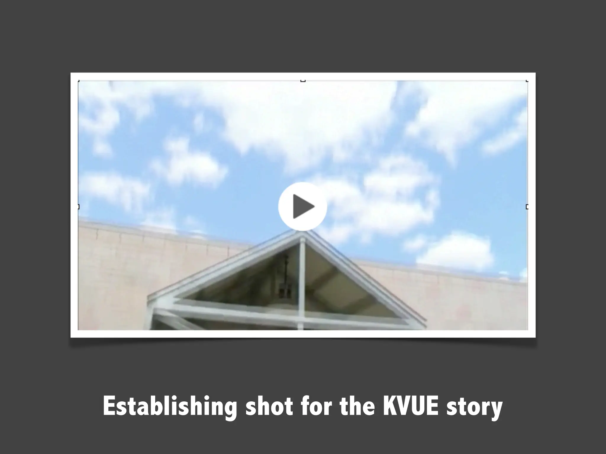 Establishing shot for the KVUE story
 