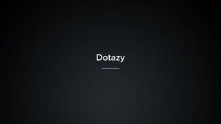 Dotazy
 