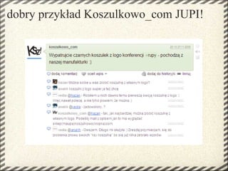 dobry przykład Koszulkowo_com JUPI!
 