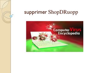 supprimer ShopDRuopp

 