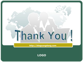LOGO
http://blogcongdong.com
 