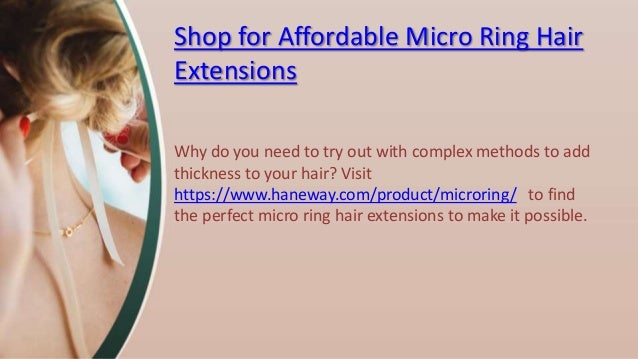Shop For Affordable Micro Ring Hair Extensions Www Haneway Com