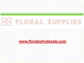 www.floralswholesale.com
 