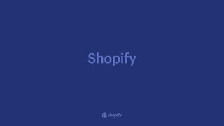Shopify
 