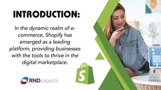 Shopify Development Services by RND Experts | PDF