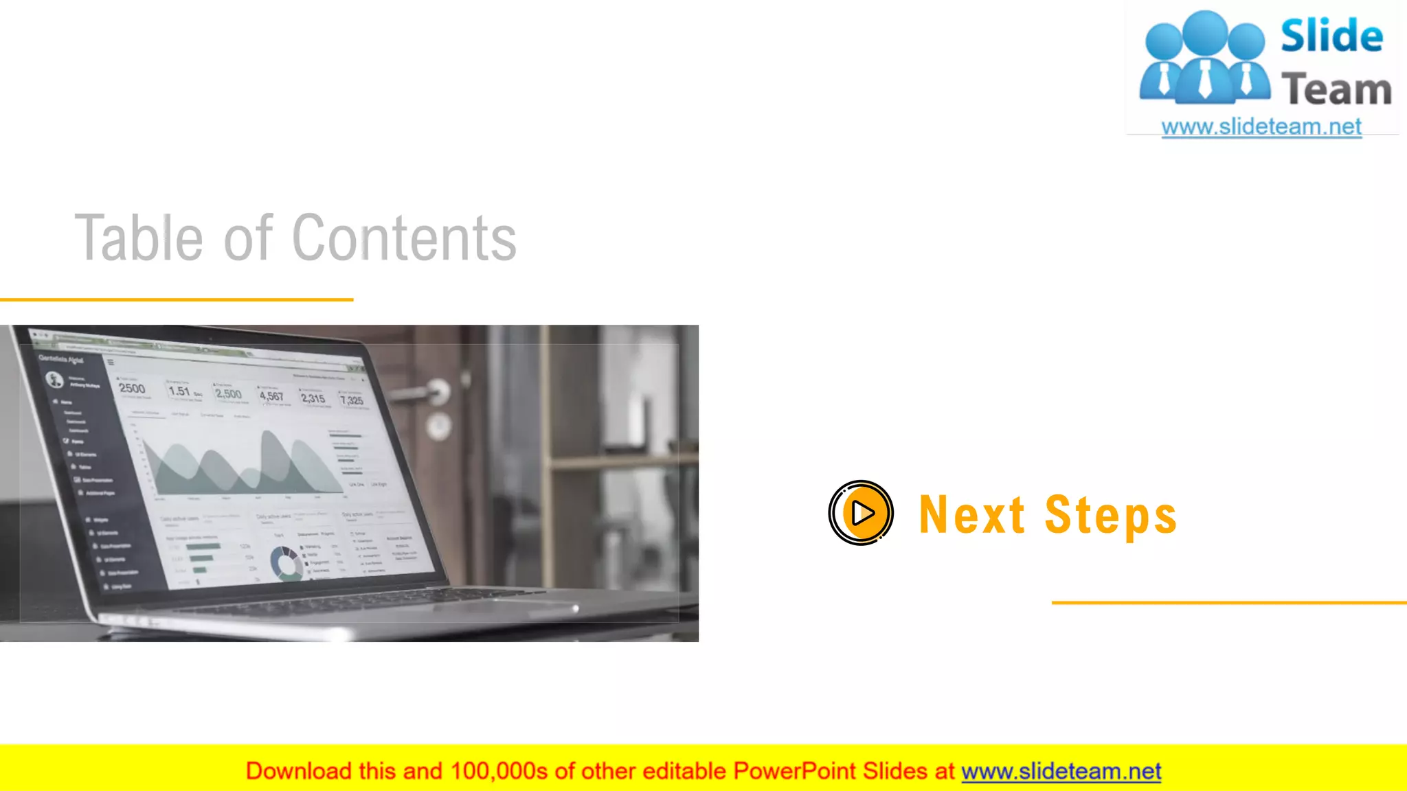 Table of Contents
26
Next Steps
 