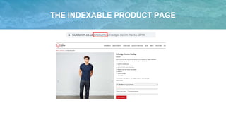 THE INDEXABLE PRODUCT PAGE
 