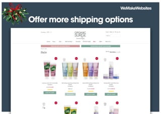 Offer more shipping options
 