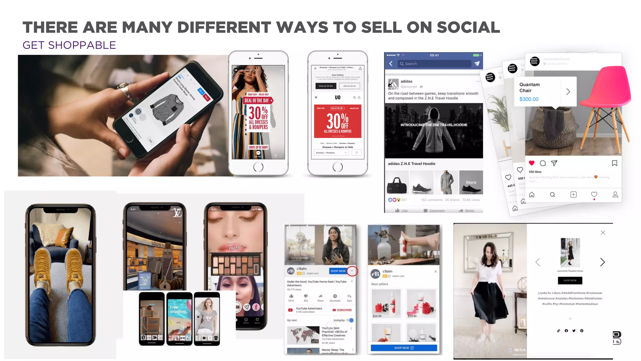 THERE ARE MANY DIFFERENT WAYS TO SELL ON SOCIAL
GET SHOPPABLE
 
