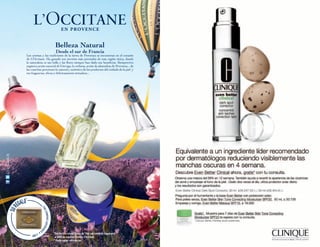 Belleza Natural
                                                         Desde el sur de Francia
                    Los aromas y las tradiciones de la tierra de Provenza se encuentran en el corazón
                    de L’Occitane. Ha ganado sus secretos más preciados de esta región única, donde
                    la naturaleza es tan bella y las flores siempre han dado sus beneficios. Siempreviva
                    orgánica aceite esencial de Córcega, la verbena, aceite de almendras de Provenza... de
                    las cosechas provienen lo natural y auténtico de los productos del cuidado de la piel  y
                    sus fragancias, eficaz y deliciosamente tentadora...
L’OccitaneCR




                   o*
               egal
       su r



                                         po
                                         r co
                                          mpras super
                                         ior
                                         e




                                    sa
                        00
                              6.0
                                                        *Recibe una crema Divina de 10ml por compras superiores
                                                         a 6000 en nuestras tiendas L’Occitane.
                                                        * Hasta agotar existencias.
 