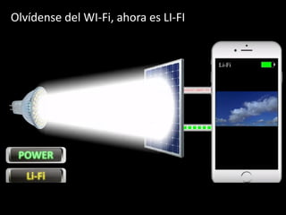 Olvídense del WI-Fi, ahora es LI-FI
 